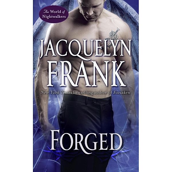 Forged / The World of Nightwalkers Bd.4, Jacquelyn Frank