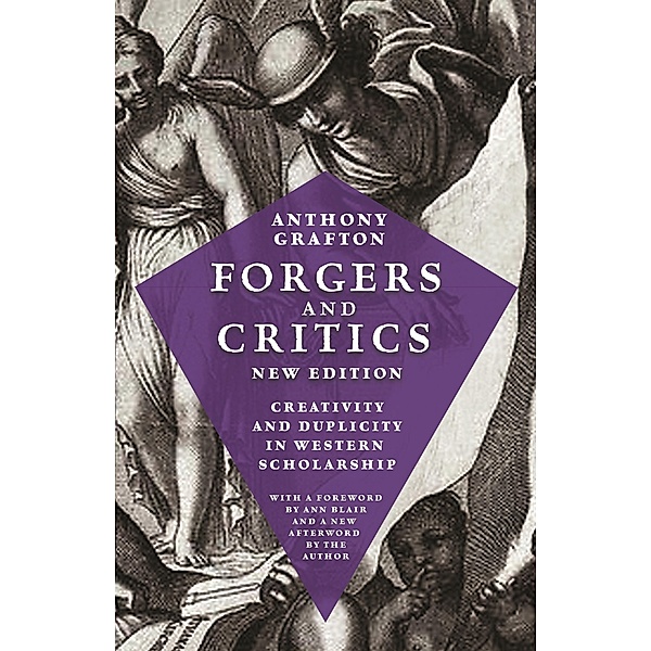 Forgers and Critics, New Edition, Anthony Grafton