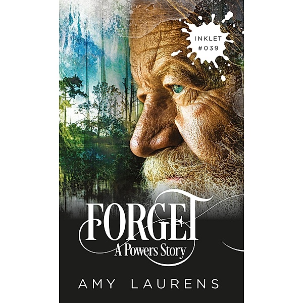 Forget (Inklet, #39) / Inklet, Amy Laurens