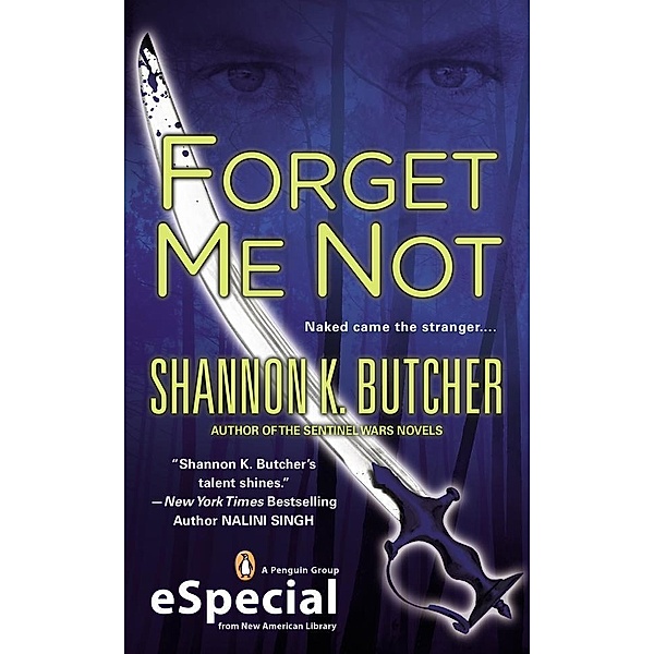 Forget Me Not, Shannon K. Butcher