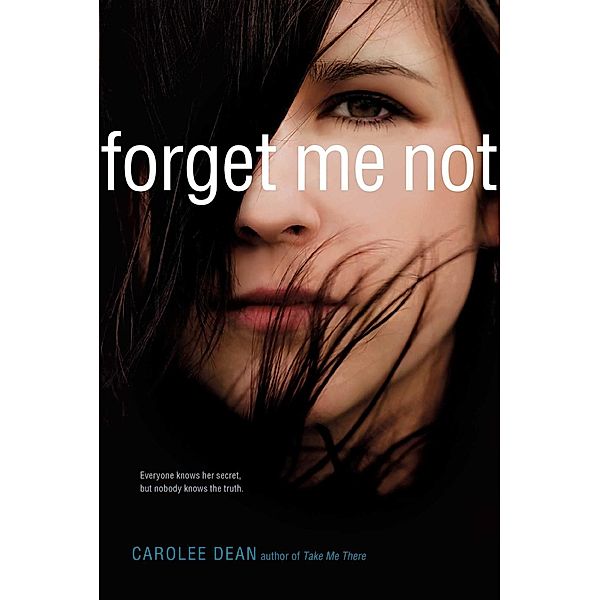 Forget Me Not, Carolee Dean