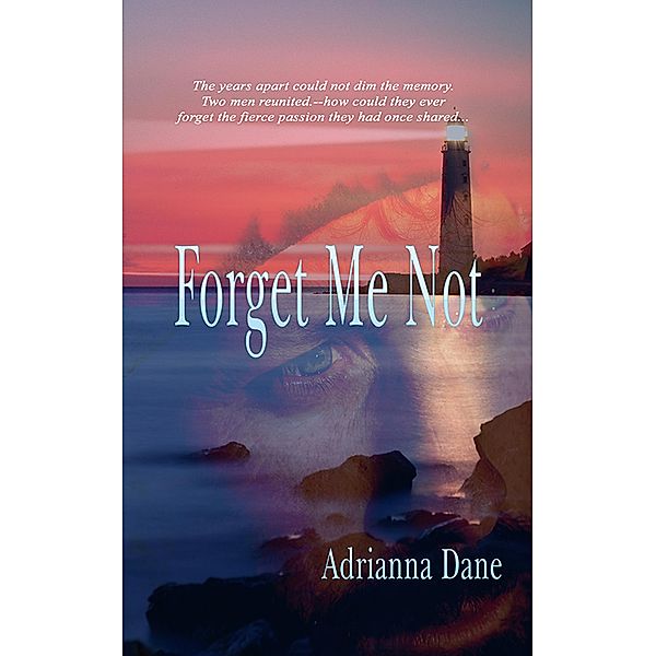Forget Me Not, Adrianna Dane