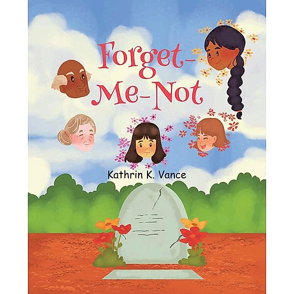 Forget-Me-Not, Kathrin K. Vance