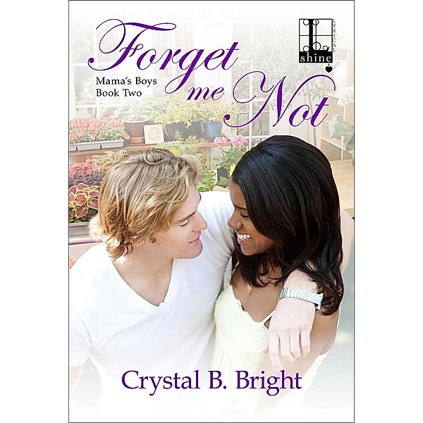 Forget Me Not / Mama's Boys Bd.2, Crystal B. Bright