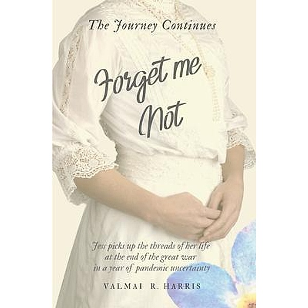 Forget Me Not - The Journey Continues, Vamai Harris