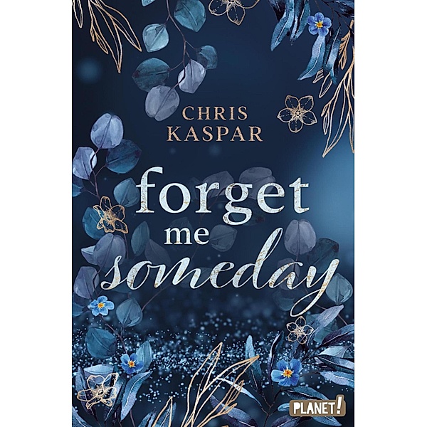 Forget me Someday, Chris Kaspar