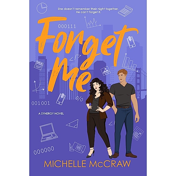 Forget Me (Synergy Office Romance, #5) / Synergy Office Romance, Michelle McCraw