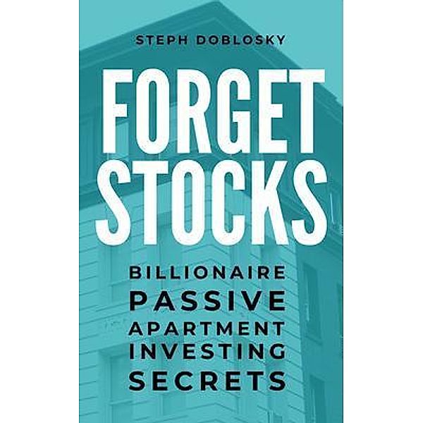 Forget Stocks / Forget Stocks Bd.1, Steph Doblosky