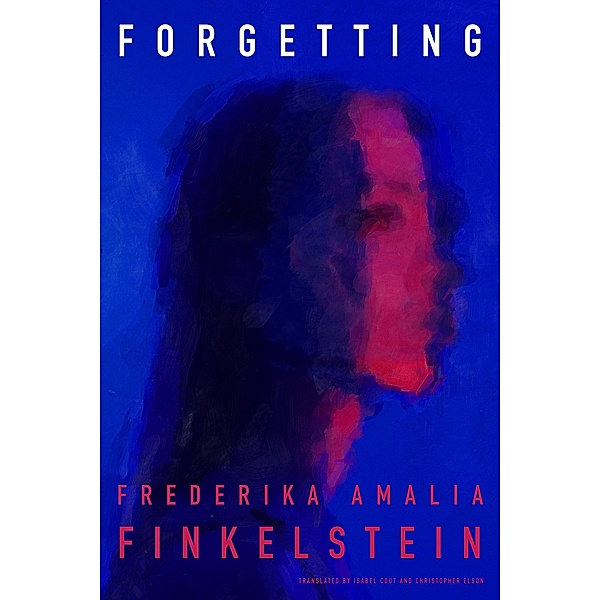 Forgetting, Frederika Amalia Finkelstein