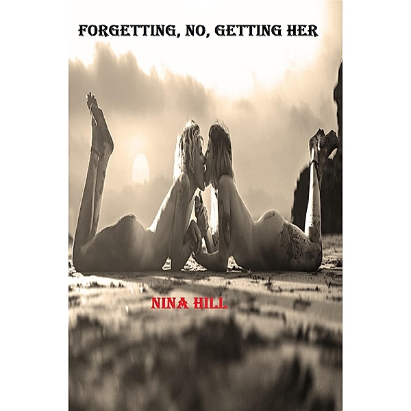 Forgetting, no, getting her / Forgetting, no, getting her, Nina Hill