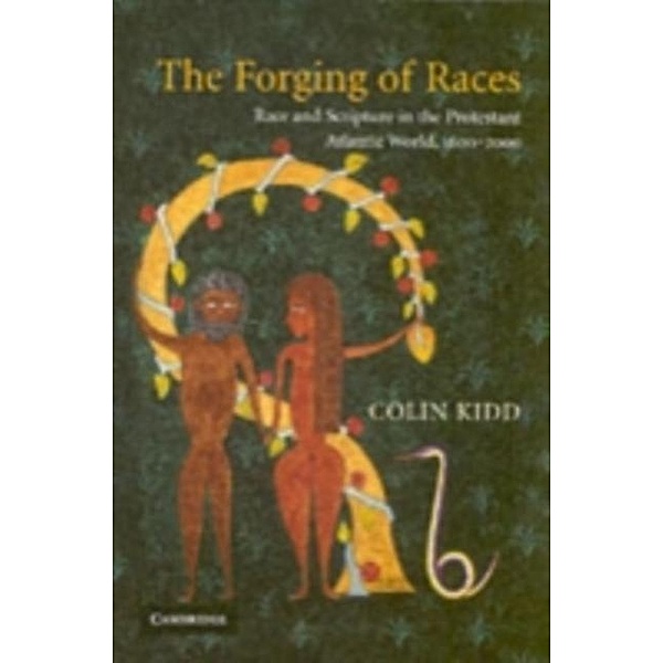 Forging of Races, Colin Kidd