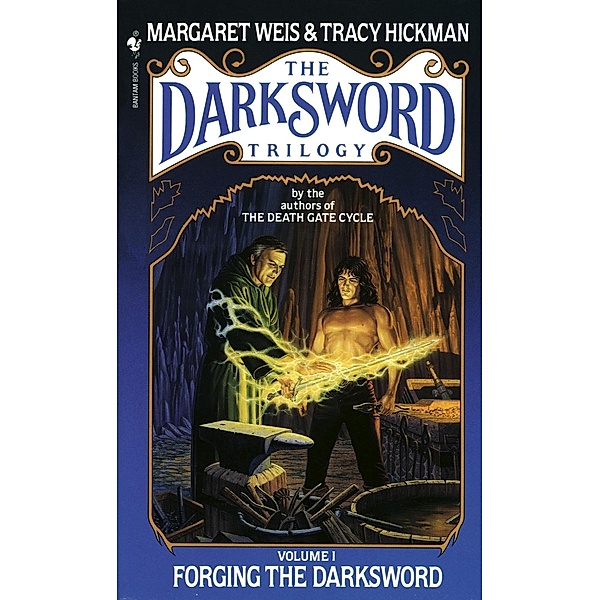 Forging the Darksword / The Darksword Trilogy Bd.1, Margaret Weis, Tracy Hickman
