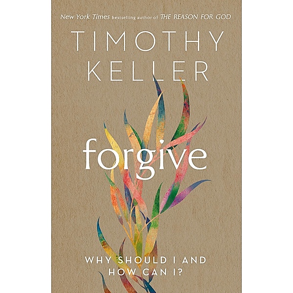 Forgive, Timothy Keller