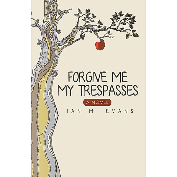 Forgive Me My Trespasses, Ian M. Evans