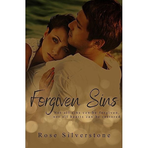 Forgiven Sins (Sinful Moments Duet), Rose Silverstone
