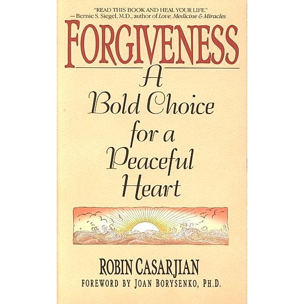 Forgiveness, Robin Casarjian
