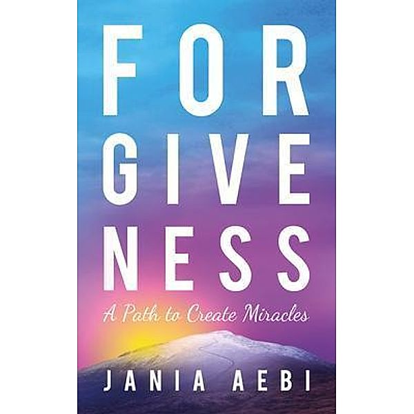 Forgiveness, Jania Aebi