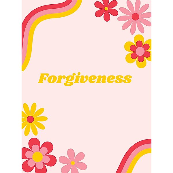 Forgiveness, A. D. Gardner