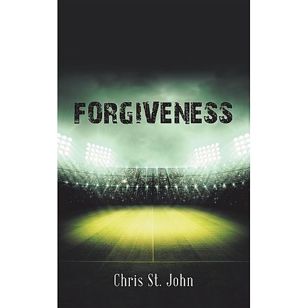 Forgiveness, Chris St. John