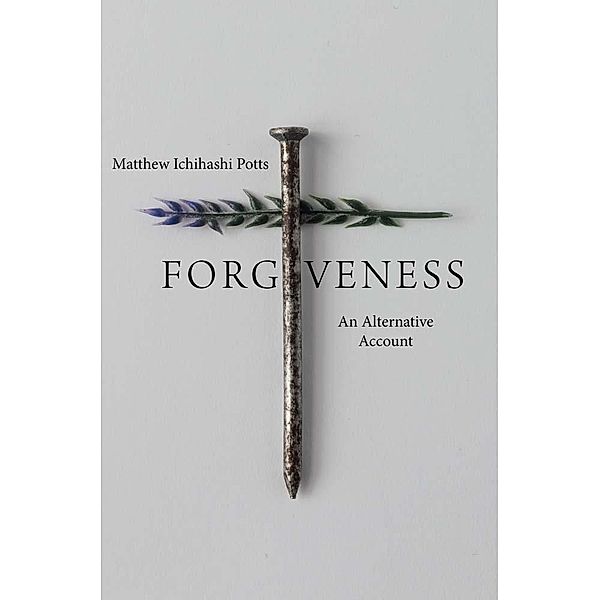 Forgiveness, Matthew Ichihashi Potts