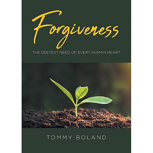 FORGIVENESS, Tommy Boland