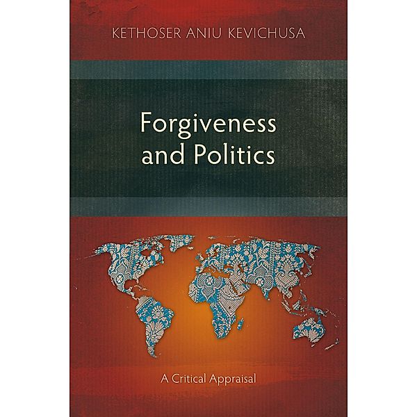 Forgiveness and Politics, Kethoser Aniu Kevichusa