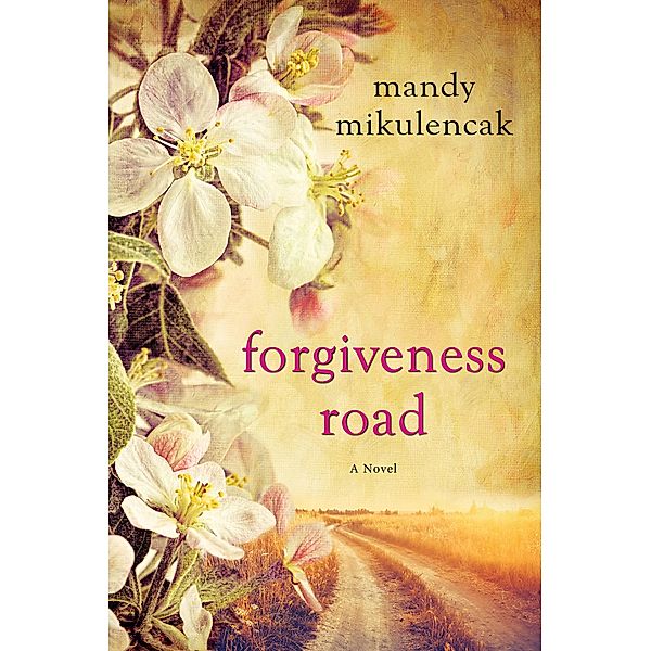 Forgiveness Road, Mandy Mikulencak