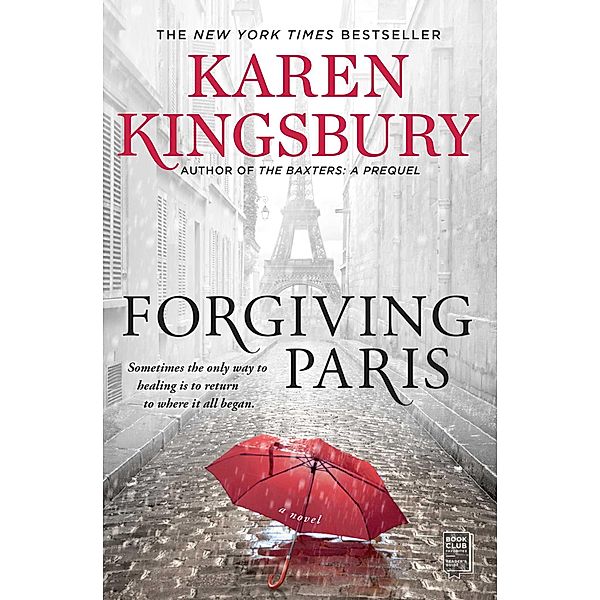 Forgiving Paris, Karen Kingsbury