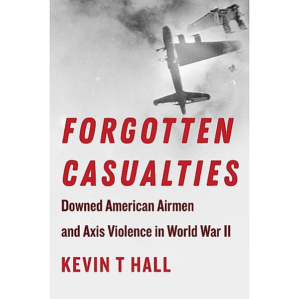 Forgotten Casualties, Kevin T Hall