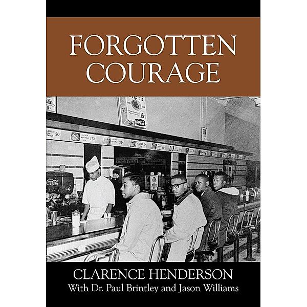 Forgotten Courage, Clarence Henderson