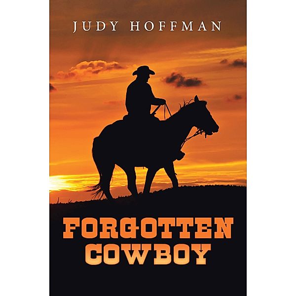 Forgotten Cowboy, Judy Hoffman