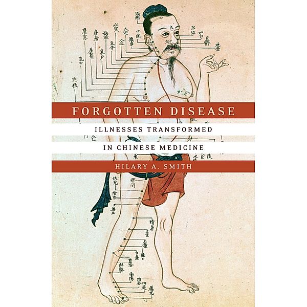 Forgotten Disease / Studies of the Weatherhead East Asian Institute, Columbia University, Hilary A. Smith