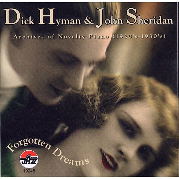 Forgotten Dreams, Dick Hyman & Sheridan John