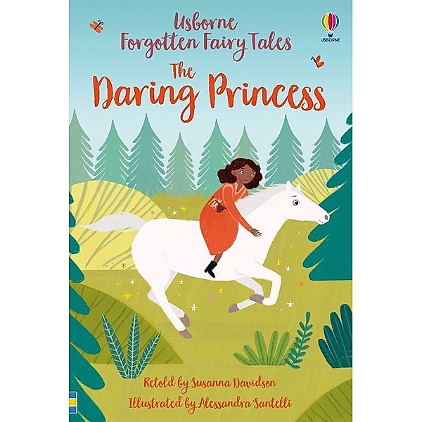 Forgotten Fairy Tales: The Daring Princess, Susanna Davidson