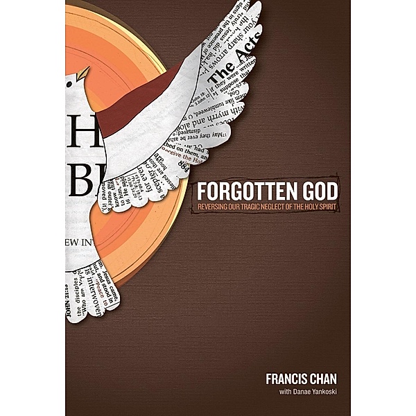 Forgotten God / David C Cook, Francis Chan