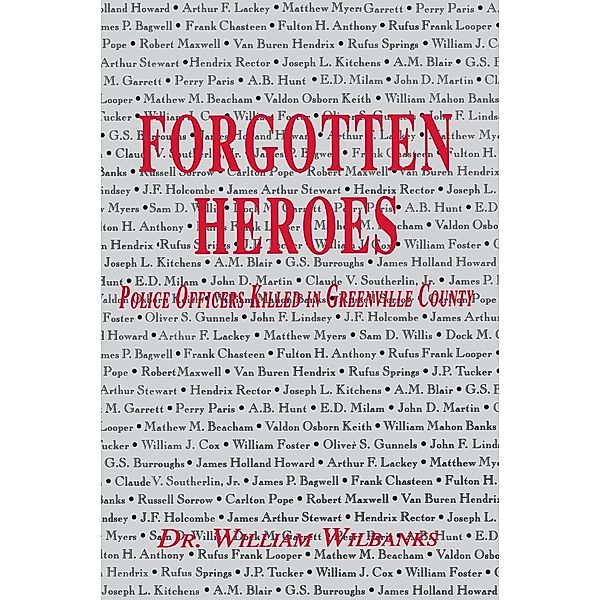 Forgotten Heroes of Greenville, SC, William Wilbanks
