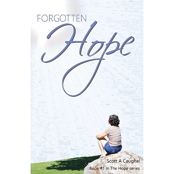 Forgotten Hope, Scott A. Caughel