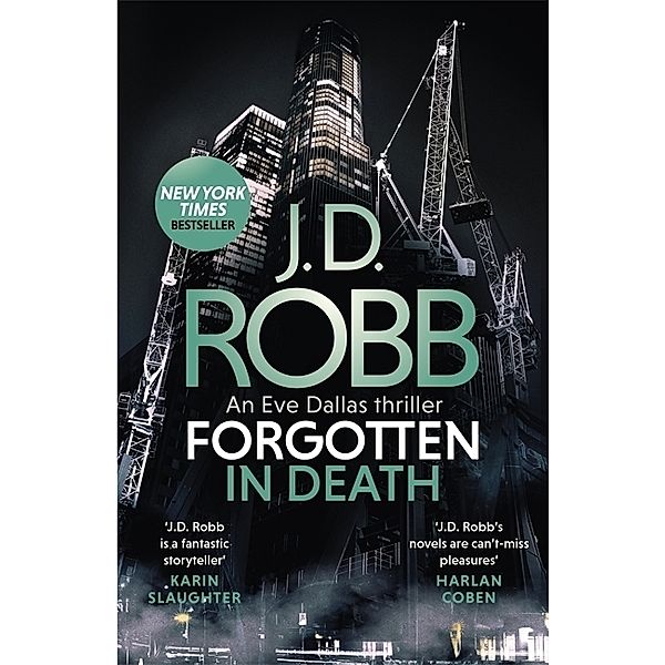 Forgotten In Death: An Eve Dallas thriller (In Death 53), J. D. Robb