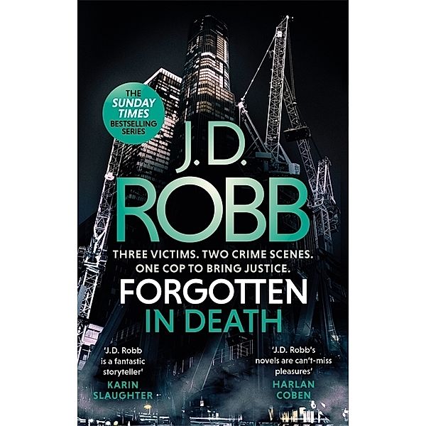 Forgotten In Death: An Eve Dallas thriller (In Death 53), J. D. Robb