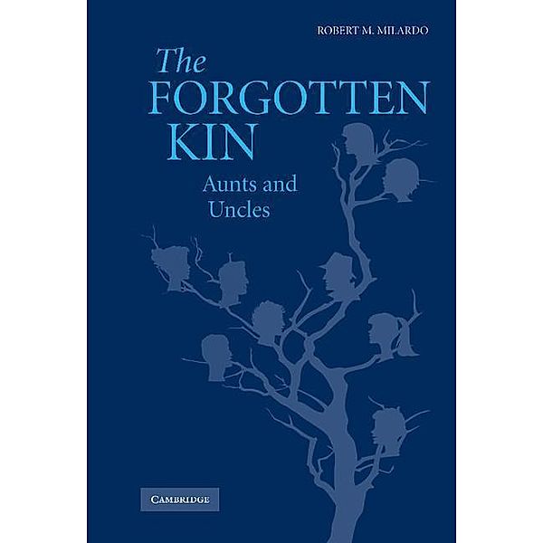 Forgotten Kin, Robert M. Milardo