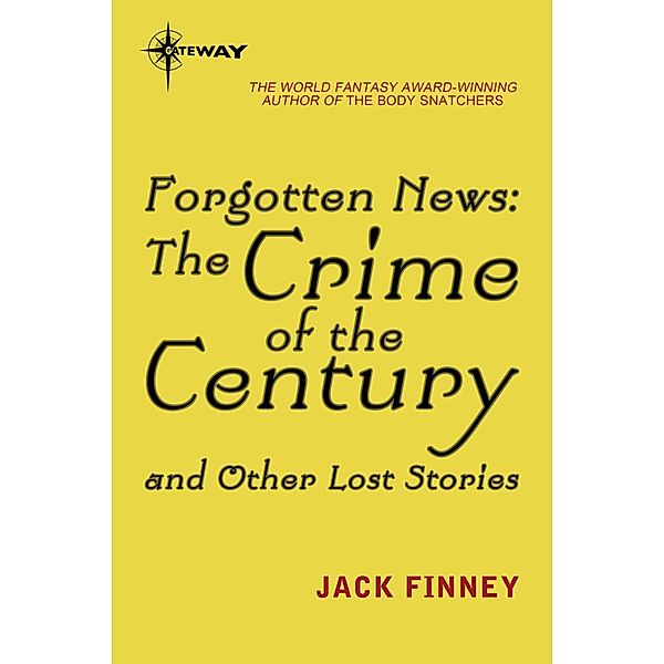 Forgotten News, Jack Finney