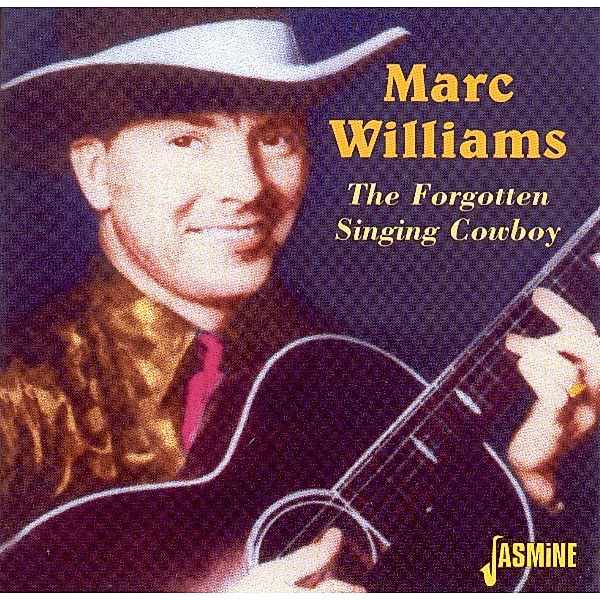 Forgotten Singing Cowboy, Marc Williams