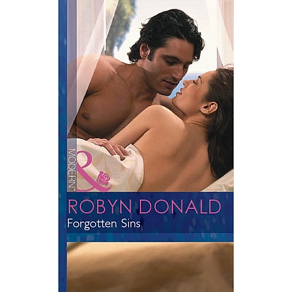 Forgotten Sins (Mills & Boon Modern) / Mills & Boon Modern, Robyn Donald