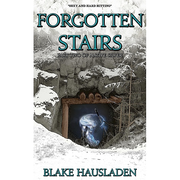 Forgotten Stairs, Blake Hausladen