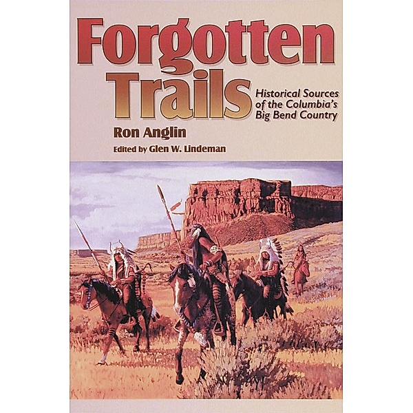 Forgotten Trails, Ron Anglin