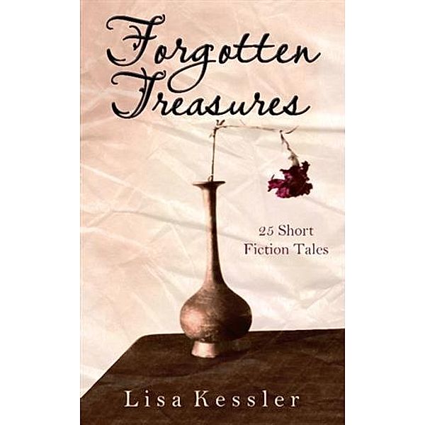 Forgotten Treasures, Lisa Kessler