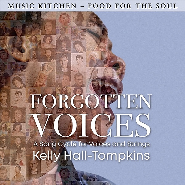 Forgotten Voices: A Song Cycle F.Voices & Strings, Kelly Hall-tompkins, Allison Charney, Adr. Danrich