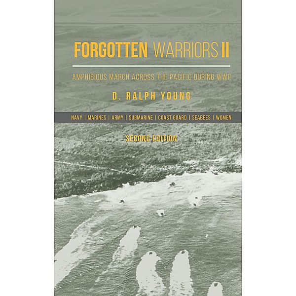 Forgotten Warriors Ii, D. Ralph Young