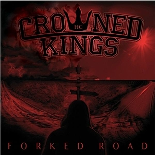 Forked Road (Ltd.Vinyl), Crowned Kings