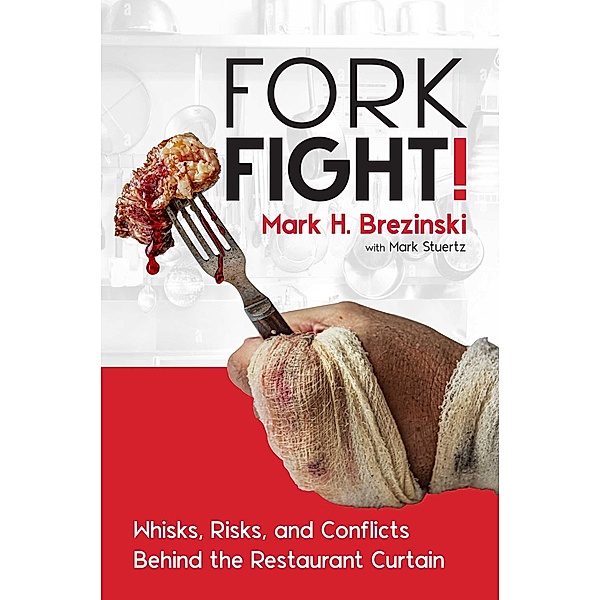 ForkFight!, Mark H. Brezinski